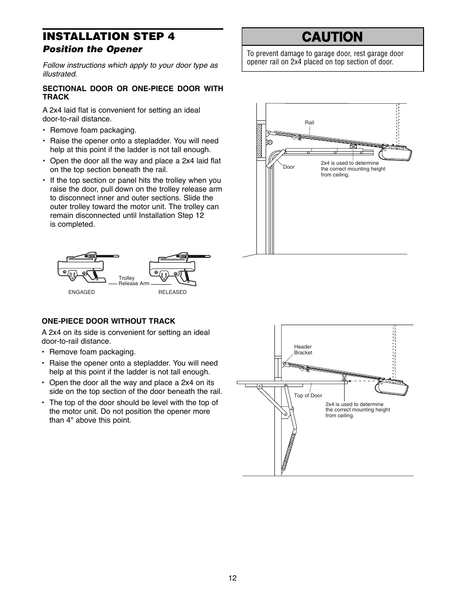 Installation step 4 position the opener, Warning caution warning warning, Installation step 4 | Chamberlain 2500D User Manual | Page 12 / 36