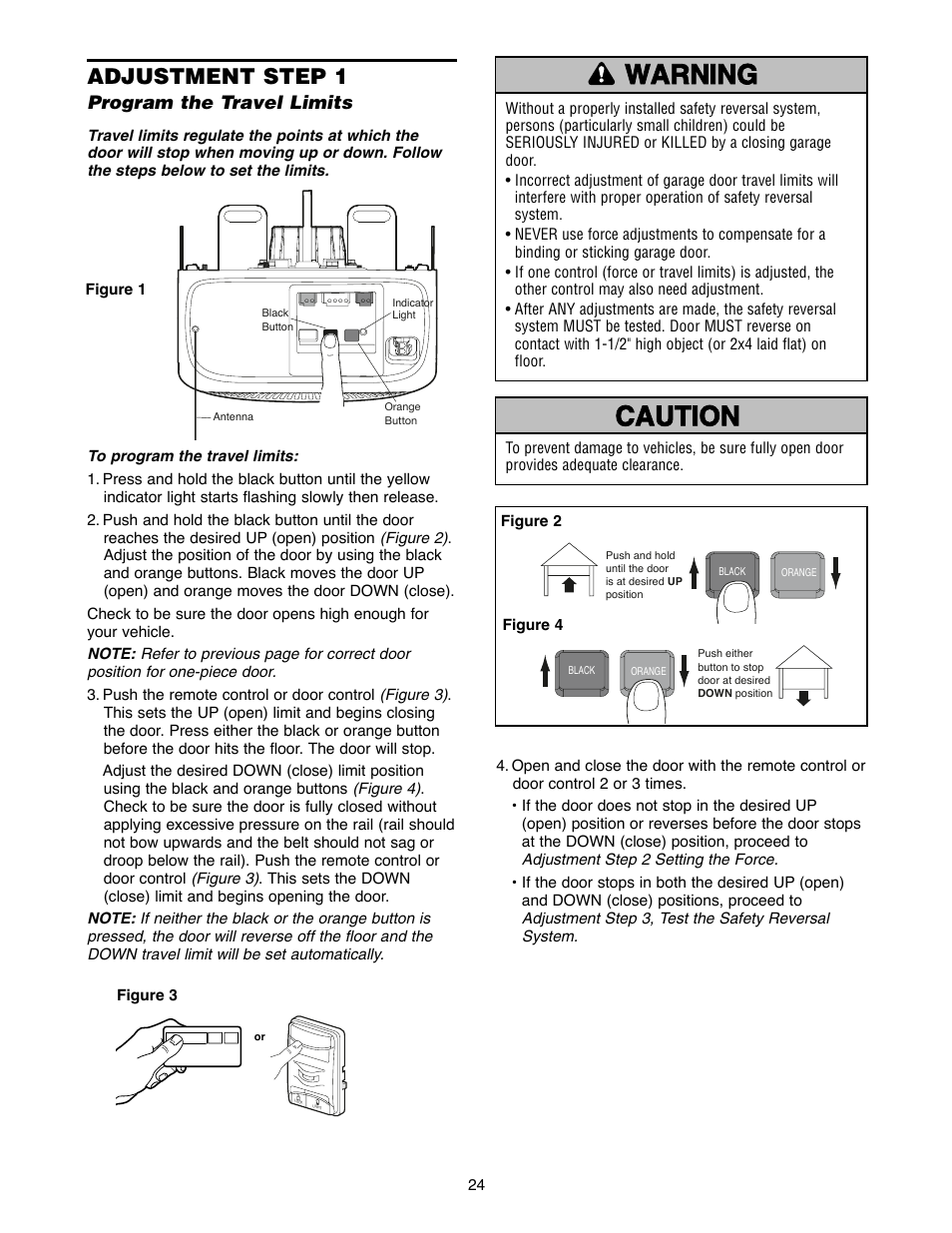 Adjustment, Adjustment step 1 program the travel limits, Warning caution warning warning | Adjustment step 1 | Chamberlain 2500D User Manual | Page 24 / 36