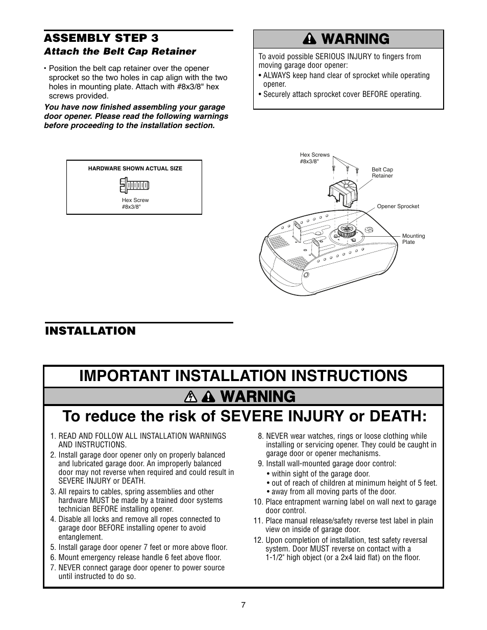 Assembly step 3 attach the belt cap retainer, Installation, Important installation instructions | Warning caution warning warning, Assembly step 3 | Chamberlain 2500D User Manual | Page 7 / 36