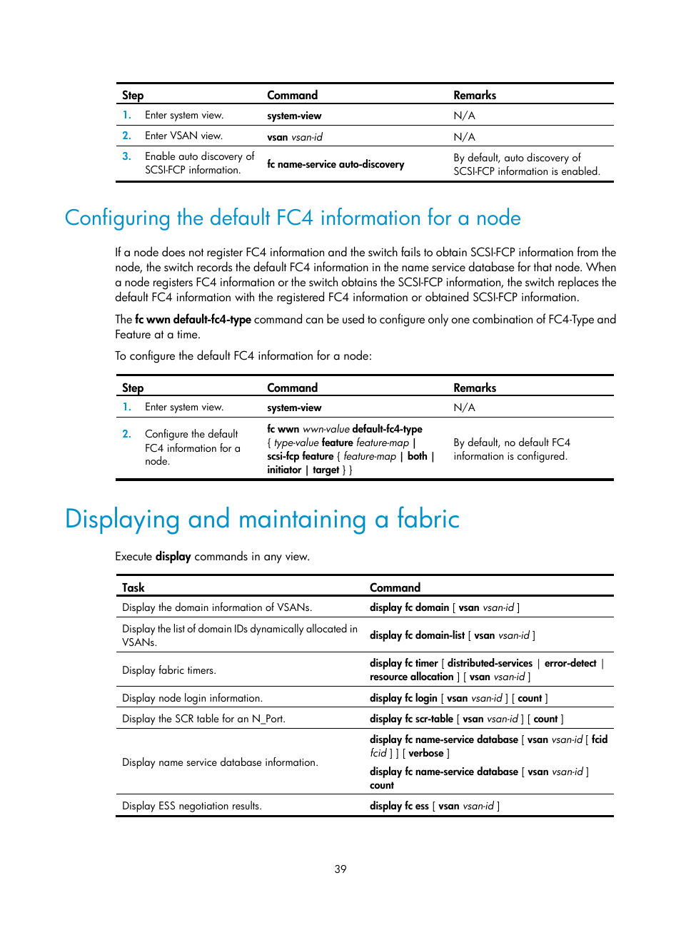 Configuring the default fc4 information for a node, Displaying and maintaining a fabric, Domain id assignment | H3C Technologies H3C S12500-X Series Switches User Manual | Page 48 / 136