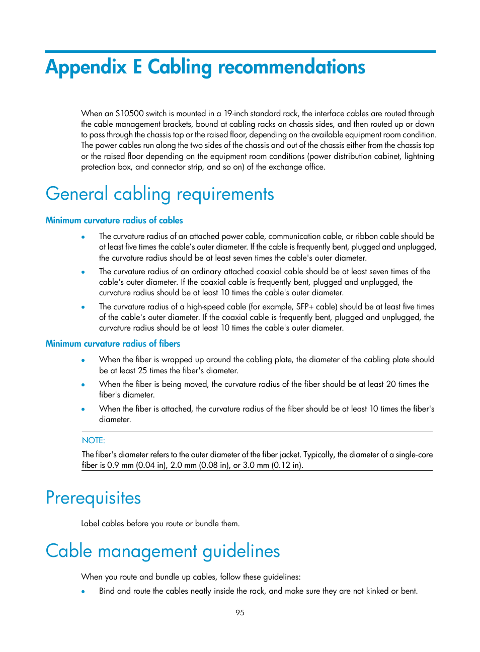 Appendix e cabling recommendations, General cabling requirements, Minimum curvature radius of cables | Minimum curvature radius of fibers, Prerequisites, Cable management guidelines | H3C Technologies H3C S10500 Series Switches User Manual | Page 103 / 115