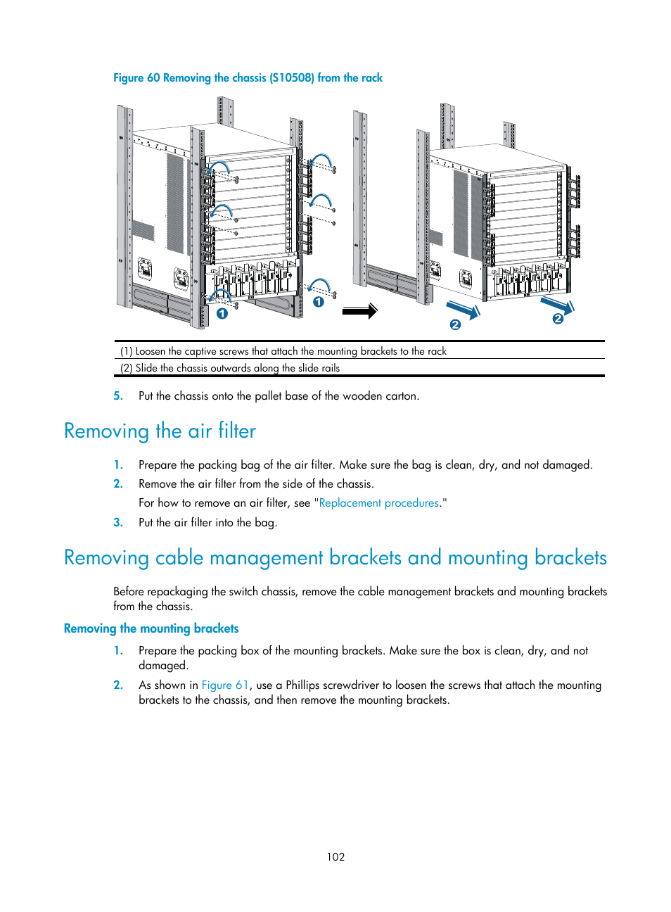 Removing the air filter, Removing the mounting brackets, Figure 60 | H3C Technologies H3C S10500 Series Switches User Manual | Page 110 / 115