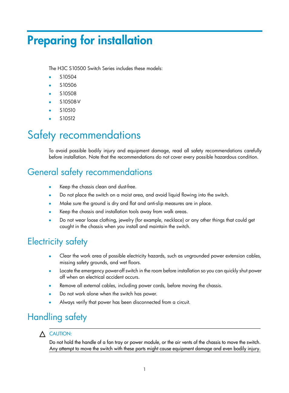 Preparing for installation, Safety recommendations, General safety recommendations | Electricity safety, Handling safety | H3C Technologies H3C S10500 Series Switches User Manual | Page 11 / 140