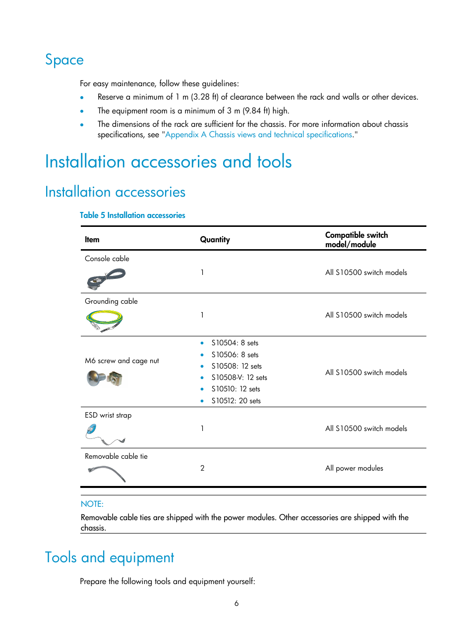 Space, Installation accessories and tools, Installation accessories | Tools and equipment | H3C Technologies H3C S10500 Series Switches User Manual | Page 16 / 140