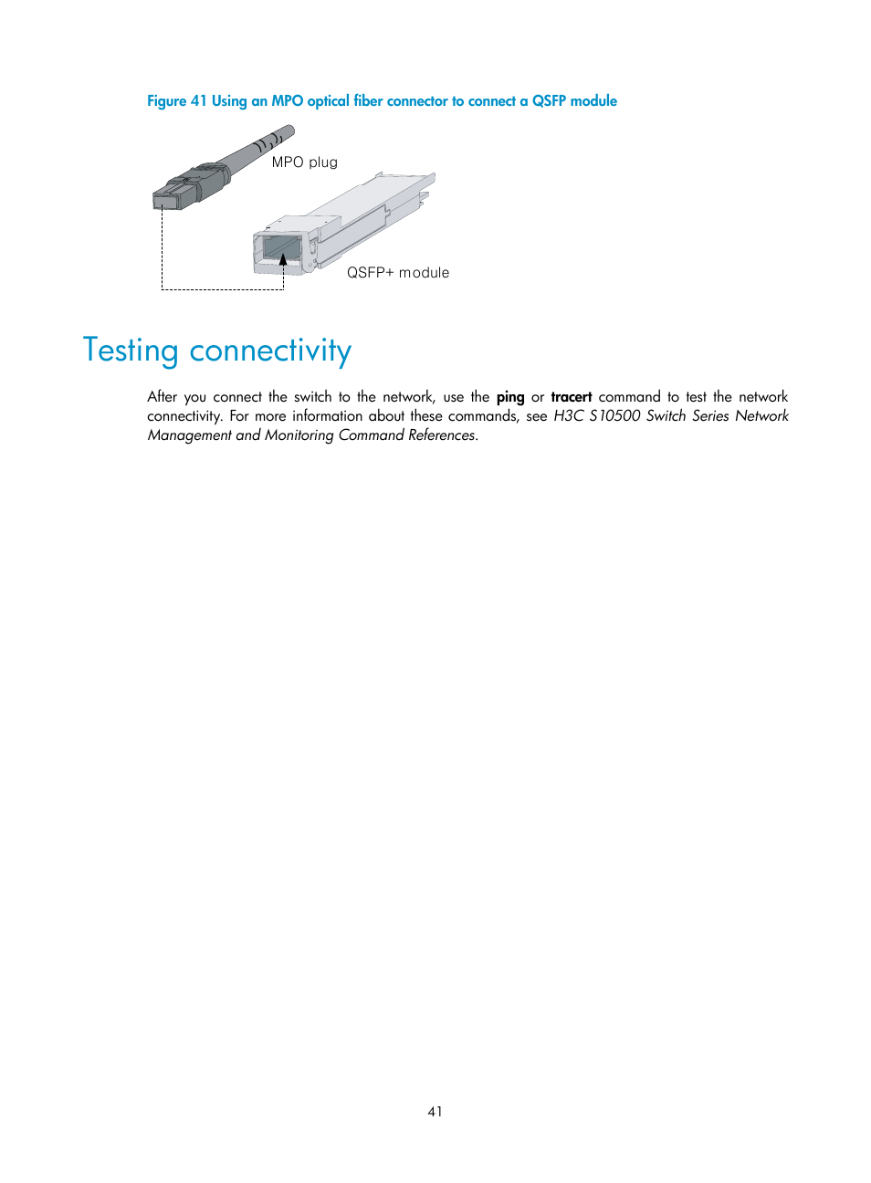Testing connectivity, Figure 41 | H3C Technologies H3C S10500 Series Switches User Manual | Page 51 / 140