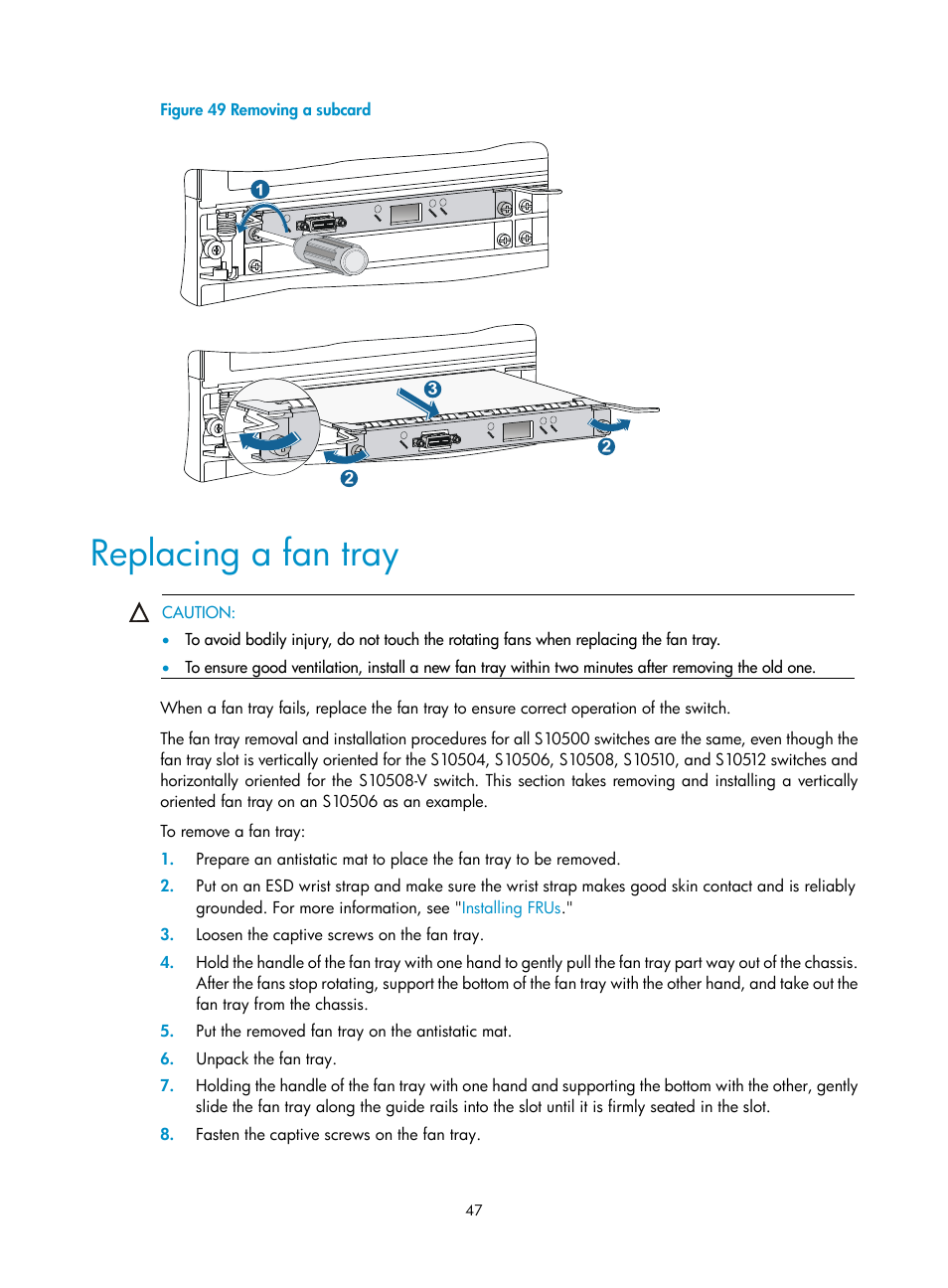 Replacing a fan tray, Figure 49 | H3C Technologies H3C S10500 Series Switches User Manual | Page 57 / 140