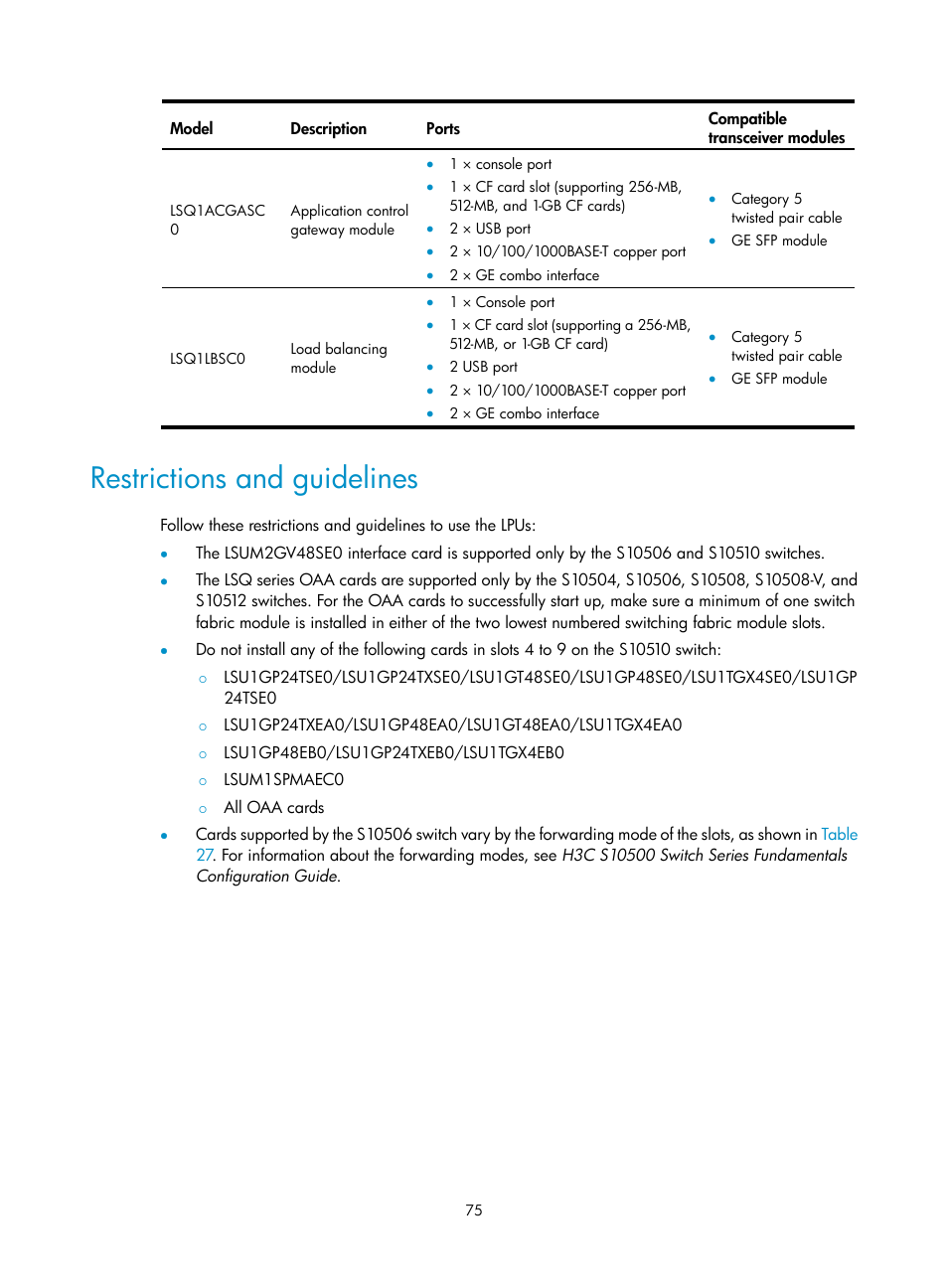 Restrictions and guidelines | H3C Technologies H3C S10500 Series Switches User Manual | Page 85 / 140