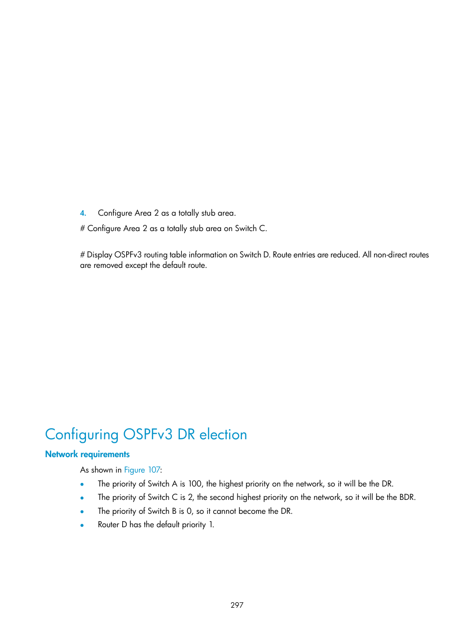 Configuring ospfv3 dr election, Network requirements | H3C Technologies H3C S10500 Series Switches User Manual | Page 312 / 397