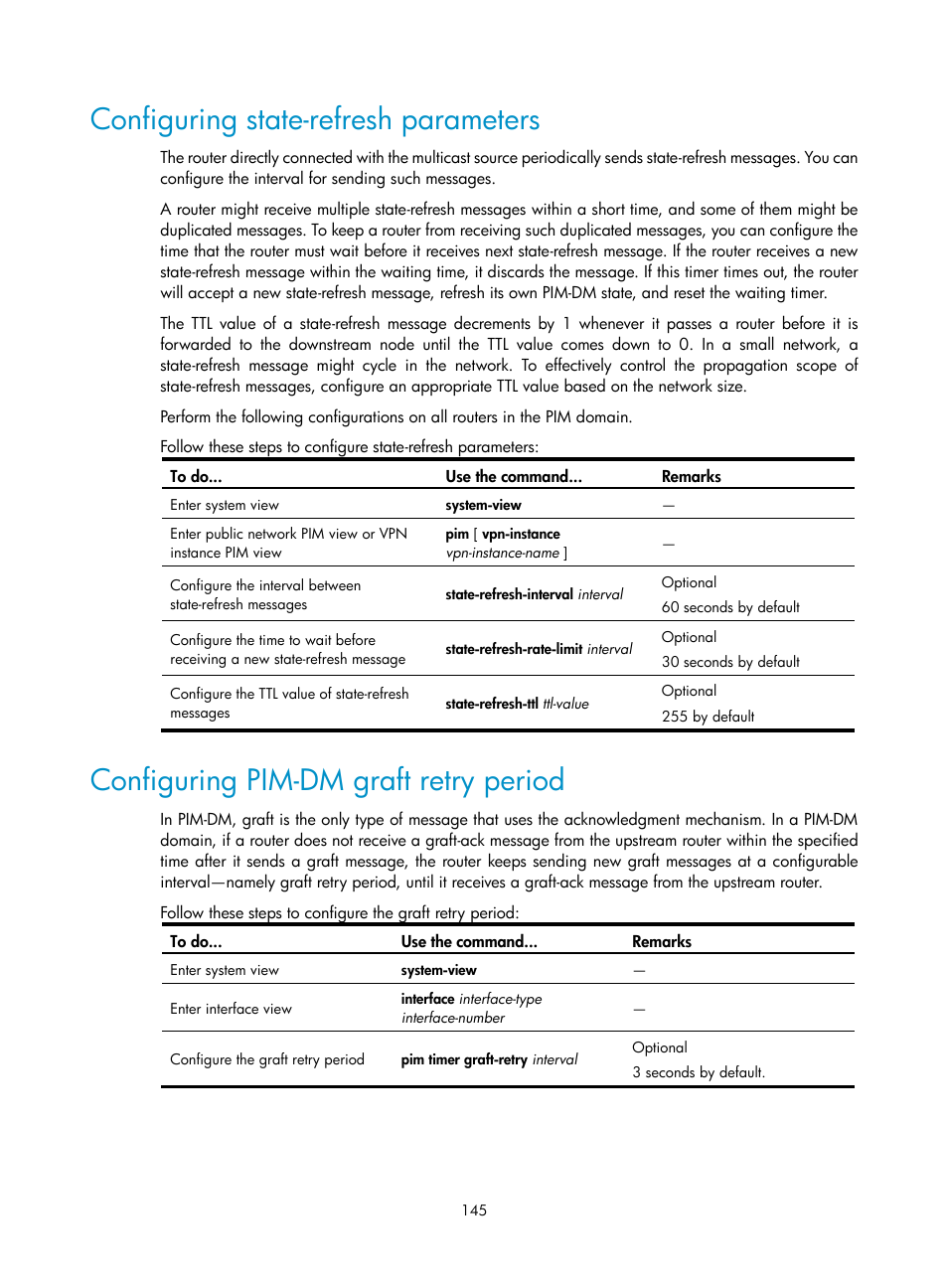 Configuring state-refresh parameters, Configuring pim-dm graft retry period | H3C Technologies H3C S10500 Series Switches User Manual | Page 160 / 467