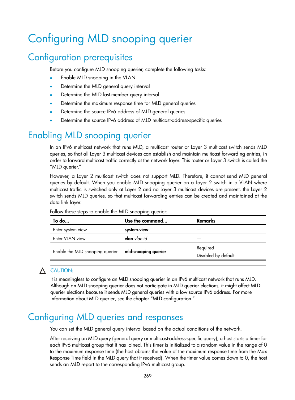 Configuring mld snooping querier, Configuration prerequisites, Enabling mld snooping querier | Configuring mld queries and responses | H3C Technologies H3C S10500 Series Switches User Manual | Page 284 / 467