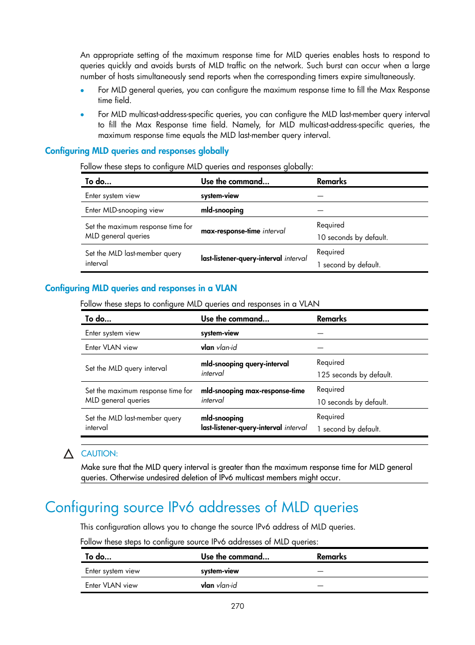 Configuring mld queries and responses globally, Configuring mld queries and responses in a vlan, Configuring source ipv6 addresses of mld queries | H3C Technologies H3C S10500 Series Switches User Manual | Page 285 / 467