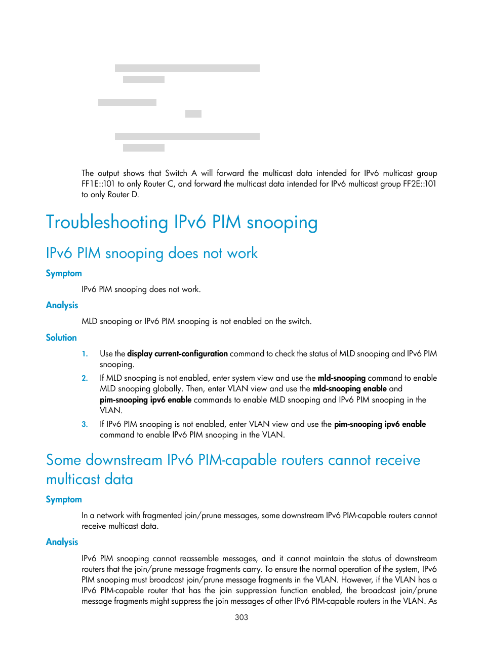 Troubleshooting ipv6 pim snooping, Ipv6 pim snooping does not work, Symptom | Analysis, Solution | H3C Technologies H3C S10500 Series Switches User Manual | Page 318 / 467