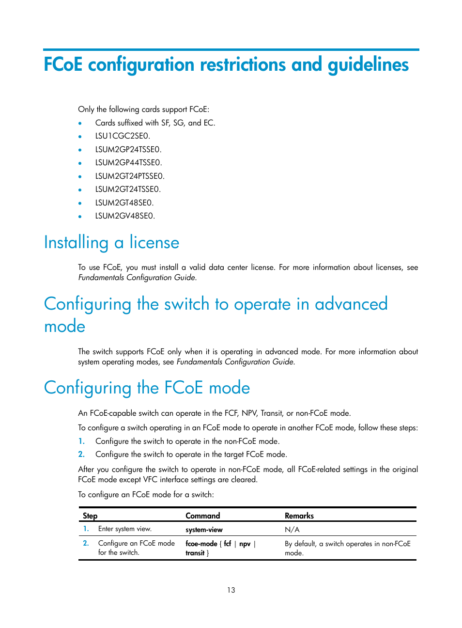 Fcoe configuration restrictions and guidelines, Installing a license, Configuring the switch to operate in advanced mode | Configuring the fcoe mode | H3C Technologies H3C S10500 Series Switches User Manual | Page 24 / 188