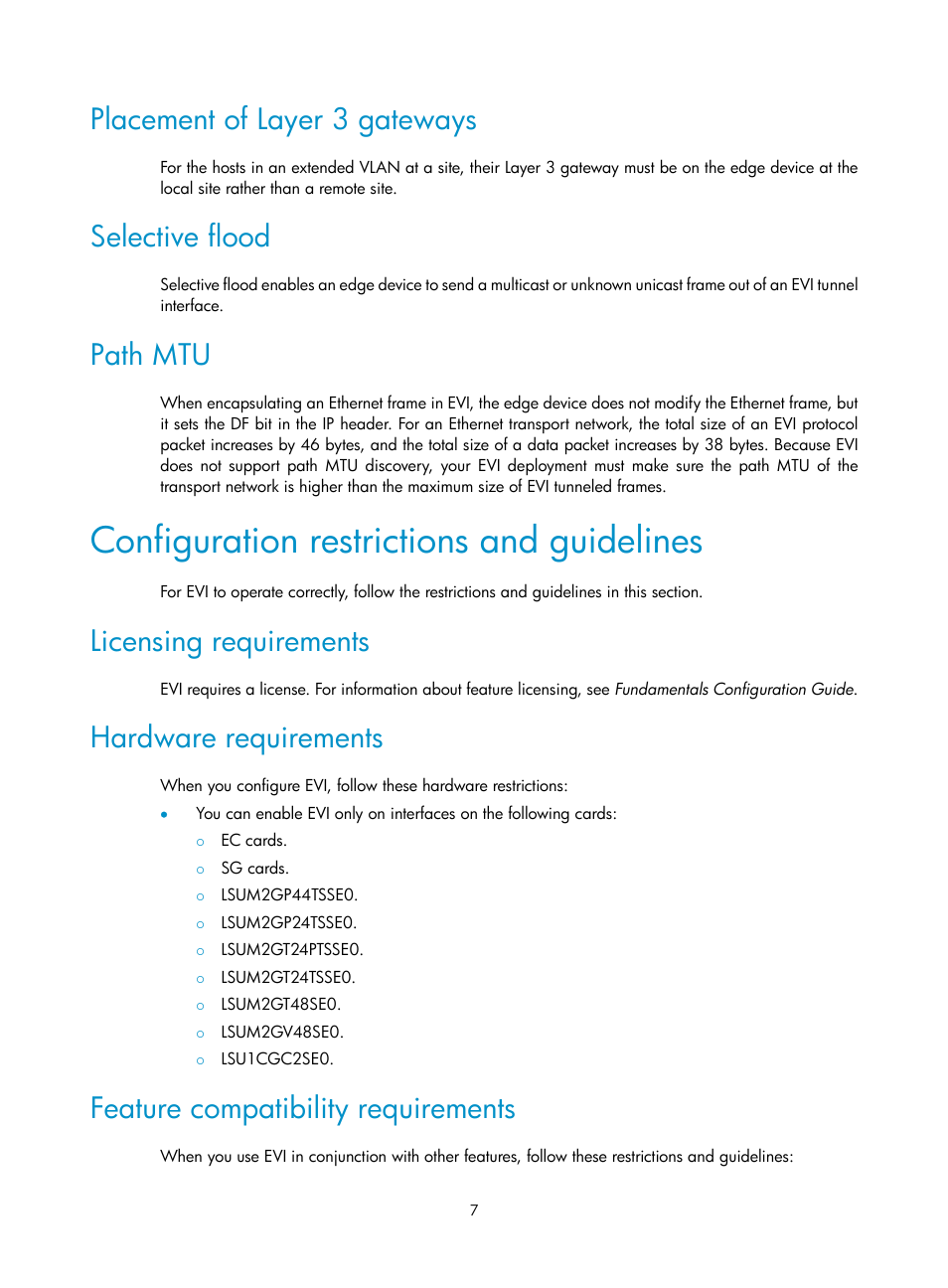 Placement of layer 3 gateways, Selective flood, Path mtu | Configuration restrictions and guidelines, Licensing requirements, Hardware requirements, Feature compatibility requirements | H3C Technologies H3C S10500 Series Switches User Manual | Page 14 / 44