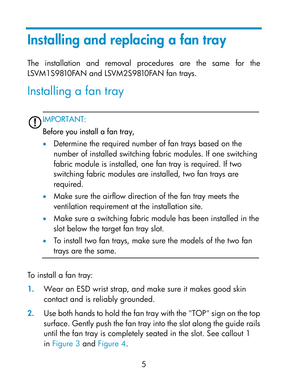 Installing and replacing a fan tray, Installing a fan tray | H3C Technologies H3C S9800 Series Switches User Manual | Page 10 / 15