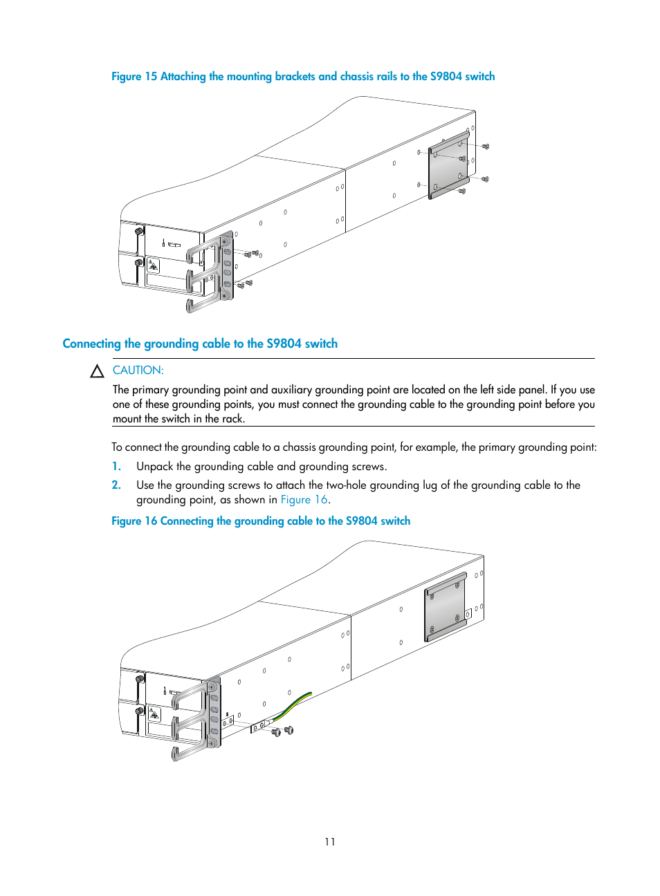 Connecting the grounding cable to the s9804 switch, Shown in, Figure 15 | H3C Technologies H3C S9800 Series Switches User Manual | Page 19 / 82