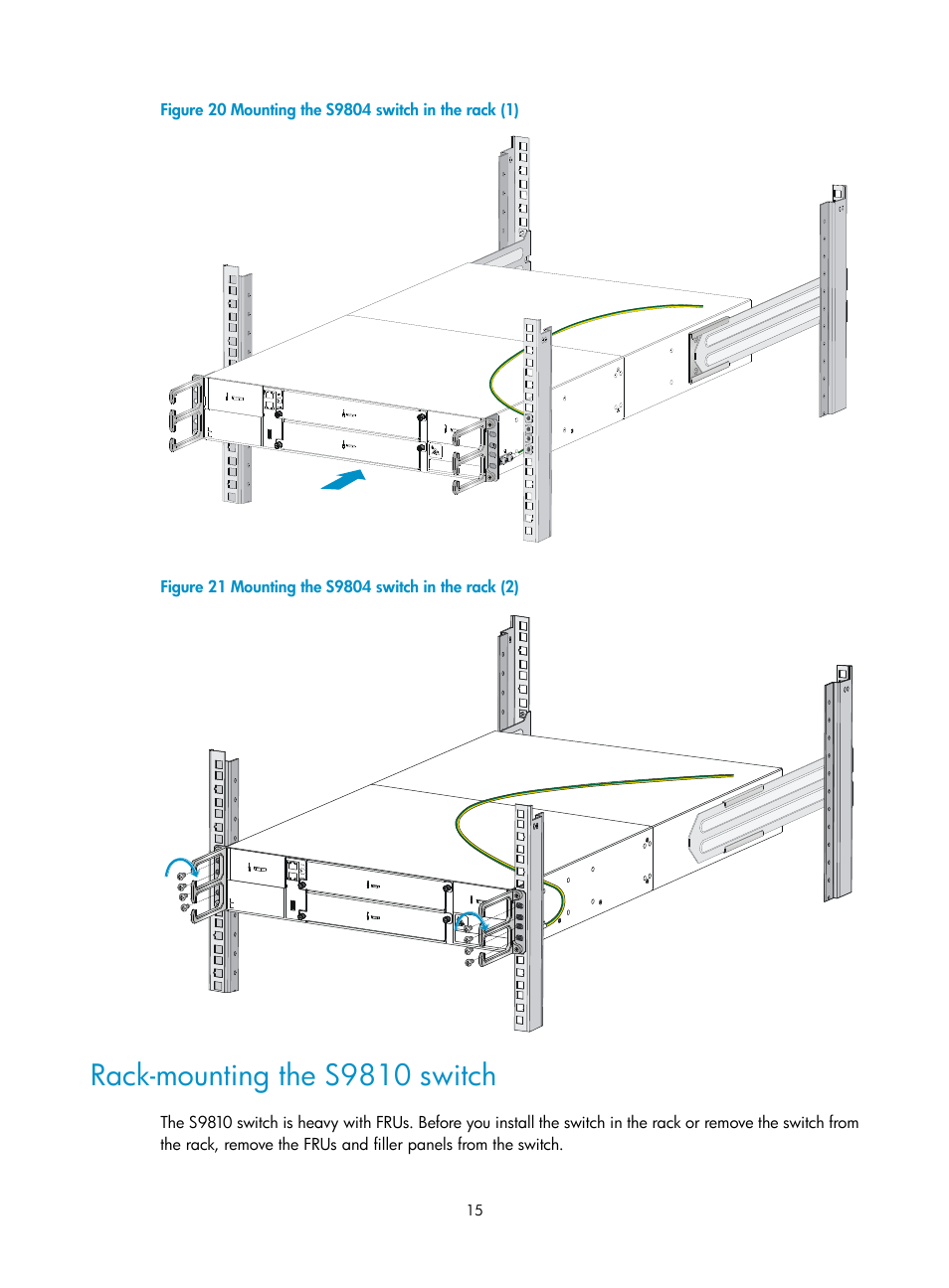 Rack-mounting the s9810 switch, Figure 20, Work with another person to slid | Figure 21 | H3C Technologies H3C S9800 Series Switches User Manual | Page 23 / 82