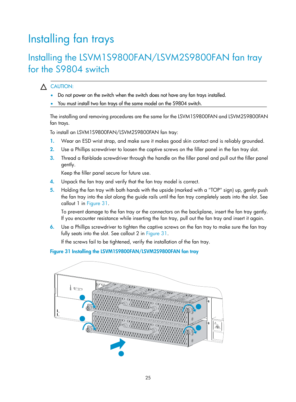 Installing fan trays | H3C Technologies H3C S9800 Series Switches User Manual | Page 33 / 82