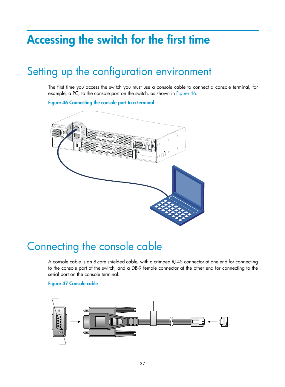 Accessing the switch for the first time, Setting up the configuration environment, Connecting the console cable | H3C Technologies H3C S9800 Series Switches User Manual | Page 45 / 82