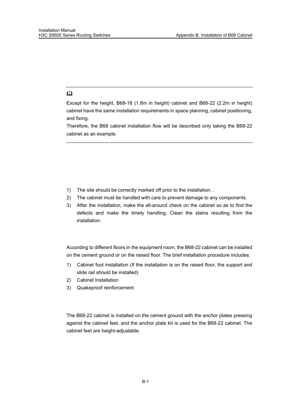 Appendix b installation of b68 cabinet, B.1 installation overview, B.1.1 precautions | B.1.2 introduction to the installation, B.2 cabinet installation on the cement ground | H3C Technologies H3C S9500 Series Switches User Manual | Page 152 / 191