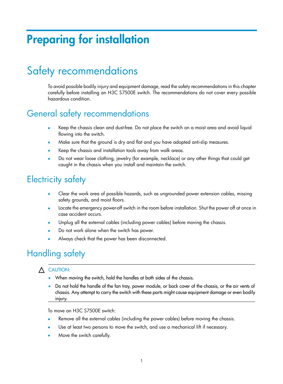 Preparing for installation, Safety recommendations, General safety recommendations | Electricity safety, Handling safety | H3C Technologies H3C S7500E Series Switches User Manual | Page 12 / 165