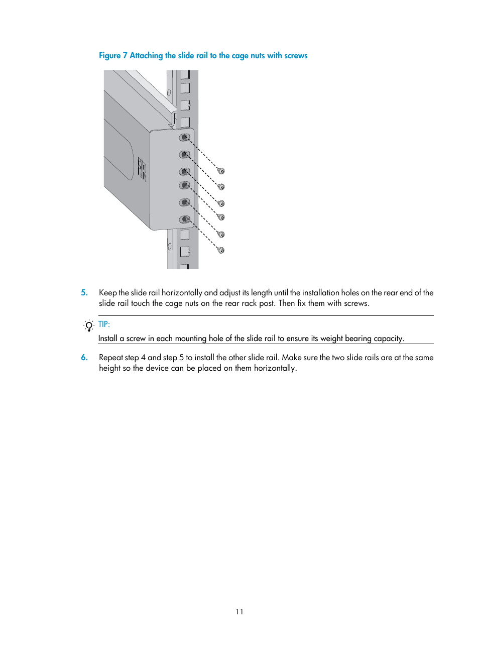 And fix them with screws, as shown in, Figure 7 | H3C Technologies H3C S7500E Series Switches User Manual | Page 22 / 165