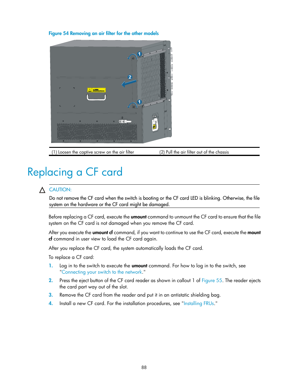 Replacing a cf card, Ut 1 on, Figure 54 | H3C Technologies H3C S7500E Series Switches User Manual | Page 99 / 165