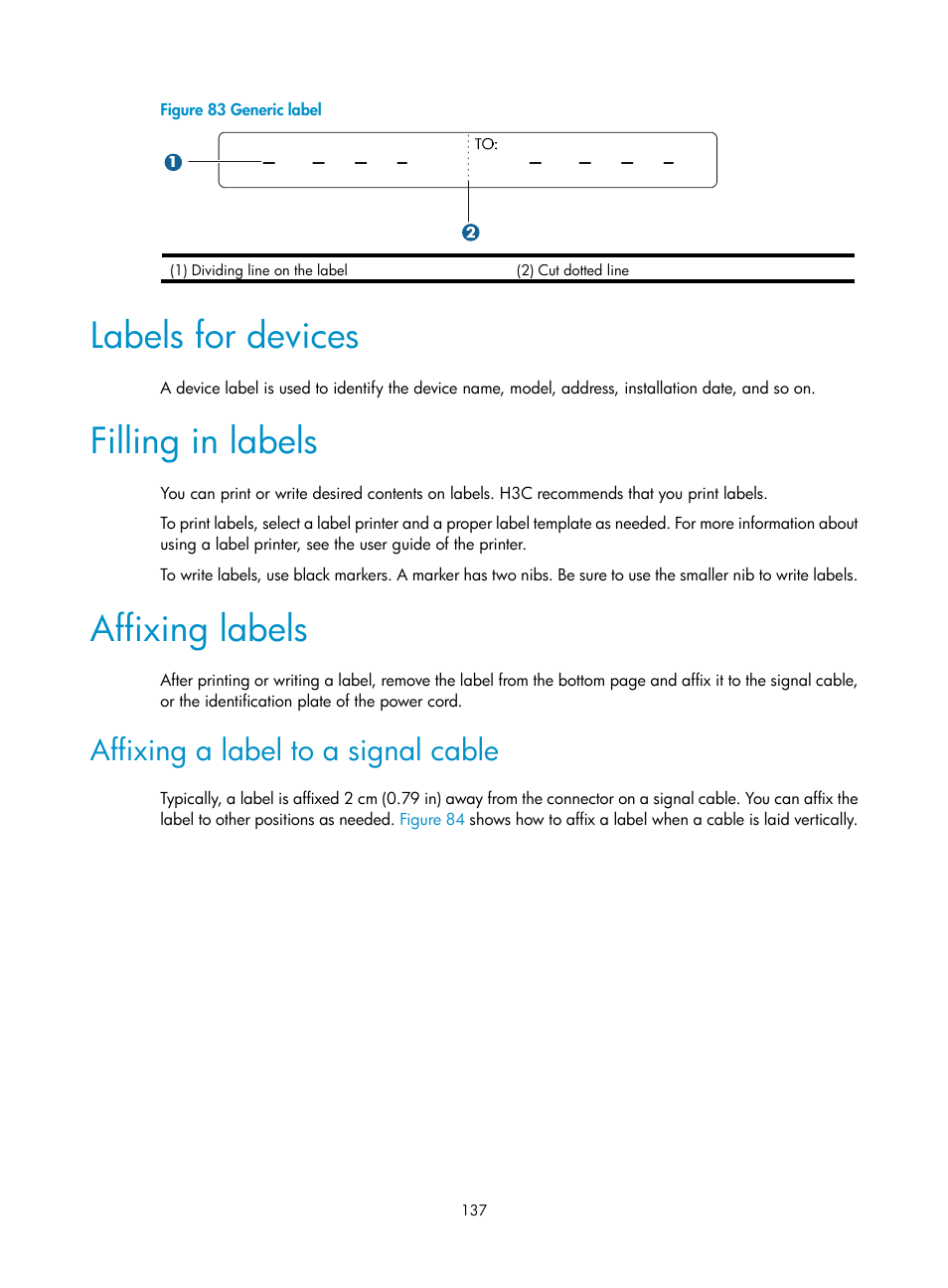 Labels for devices, Filling in labels, Affixing labels | Affixing a label to a signal cable | H3C Technologies H3C S7500E Series Switches User Manual | Page 147 / 161