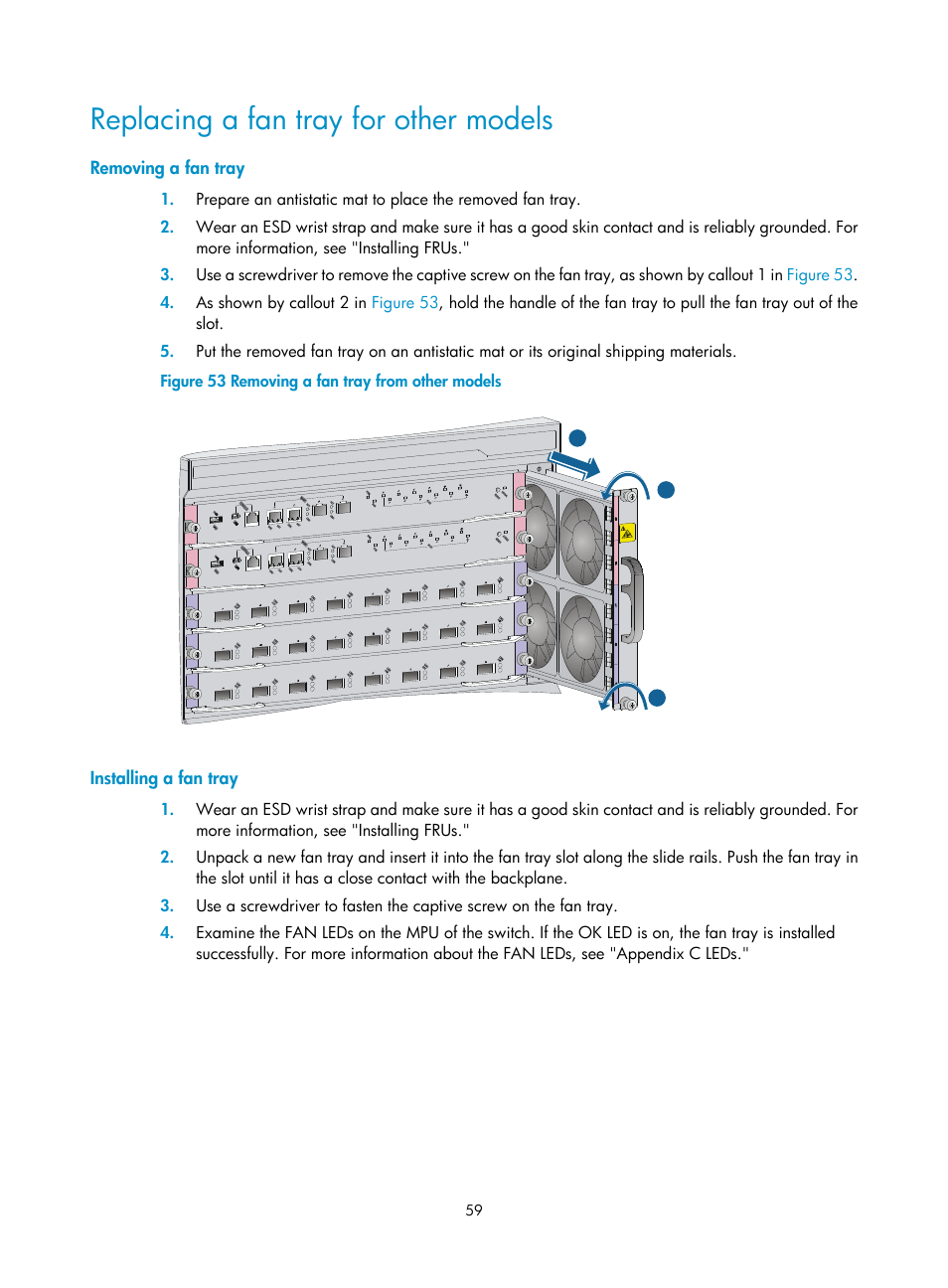 Replacing a fan tray for other models, Removing a fan tray, Installing a fan tray | Figure 53 | H3C Technologies H3C S7500E Series Switches User Manual | Page 69 / 161