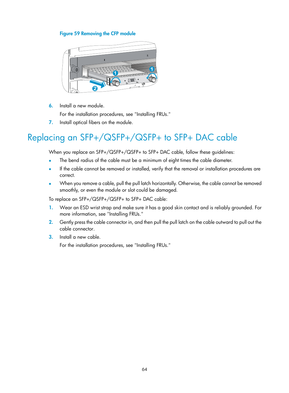 Replacing an sfp+/qsfp+/qsfp+ to sfp+ dac cable | H3C Technologies H3C S7500E Series Switches User Manual | Page 74 / 161