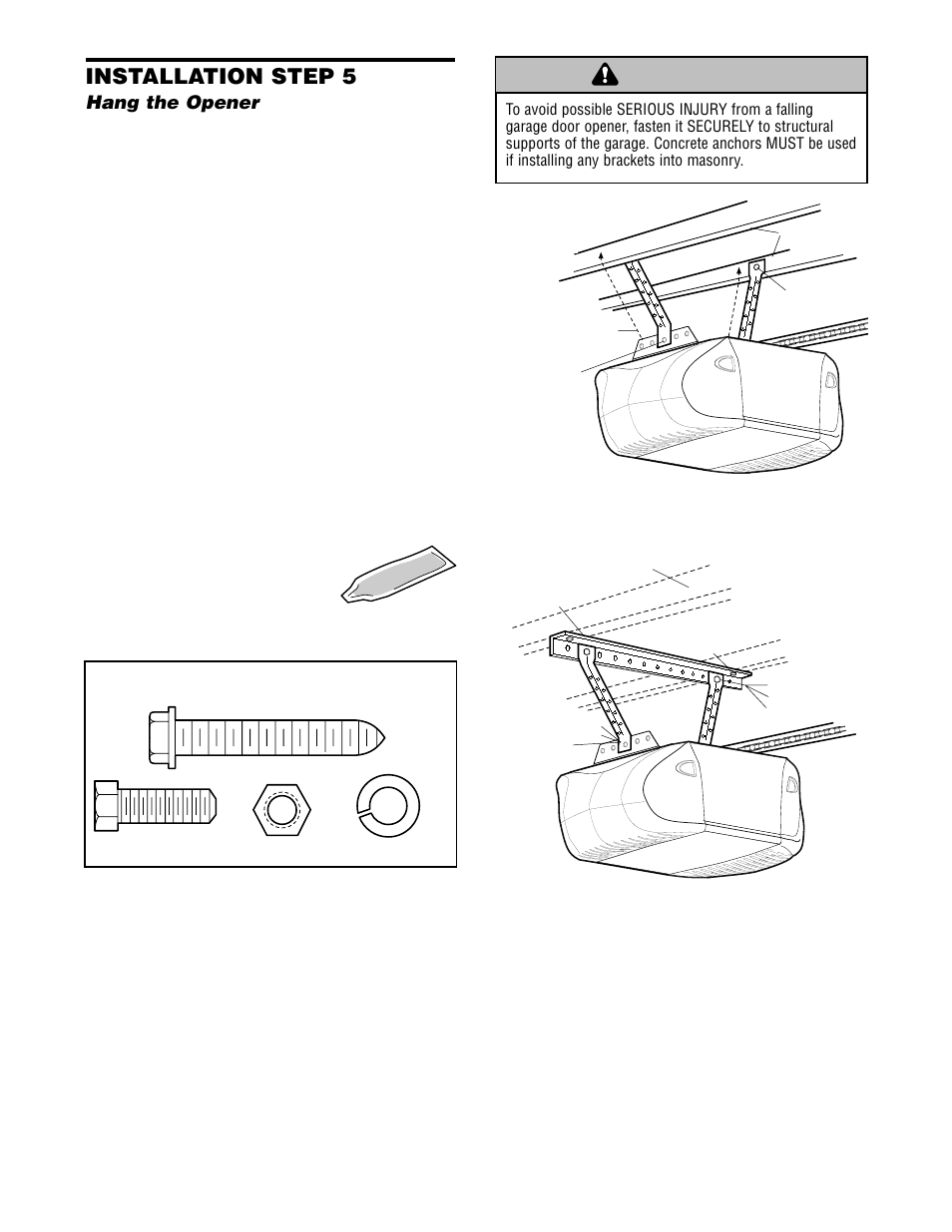 Hang the opener, Warning, Installation step 5 | Chamberlain 2565 User Manual | Page 13 / 36