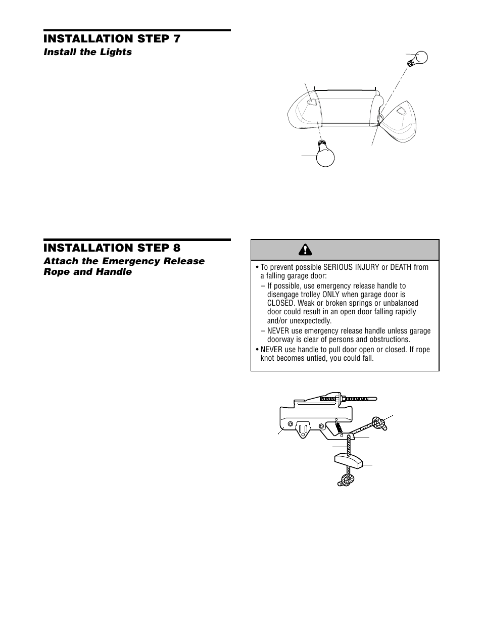 Install the light and lens, Attach the emergency release rope and handle, Warning | Installation step 7, Installation step 8, Install the lights | Chamberlain 2565 User Manual | Page 15 / 36