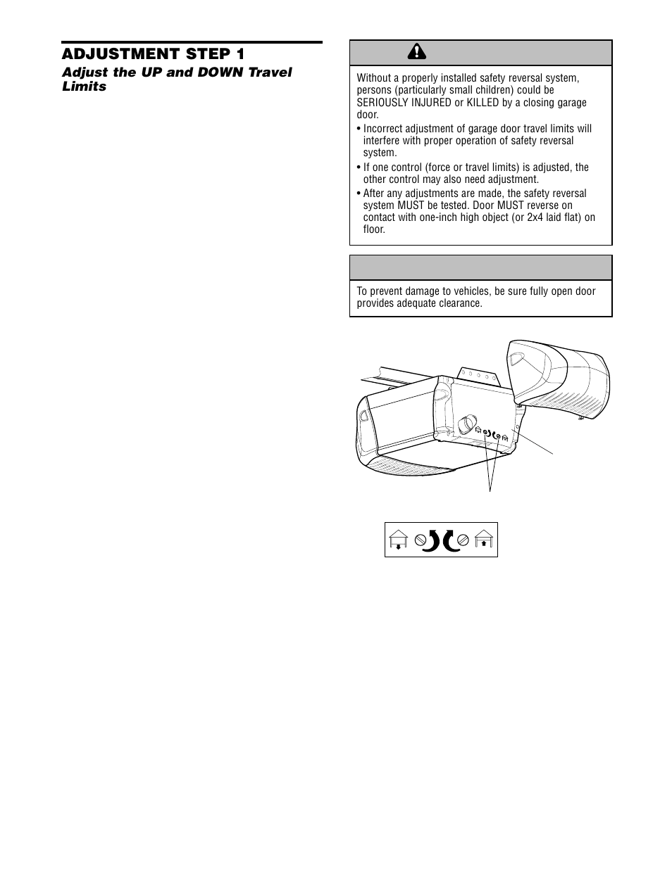 Adjustment, Adjust the up and down travel, Warning | Caution, Adjustment step 1 | Chamberlain 2565 User Manual | Page 24 / 36