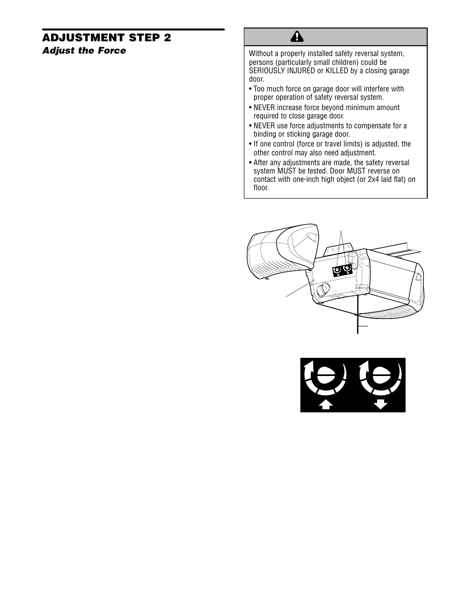 Adjust the force, Warning, Adjustment step 2 | Chamberlain 2565 User Manual | Page 25 / 36