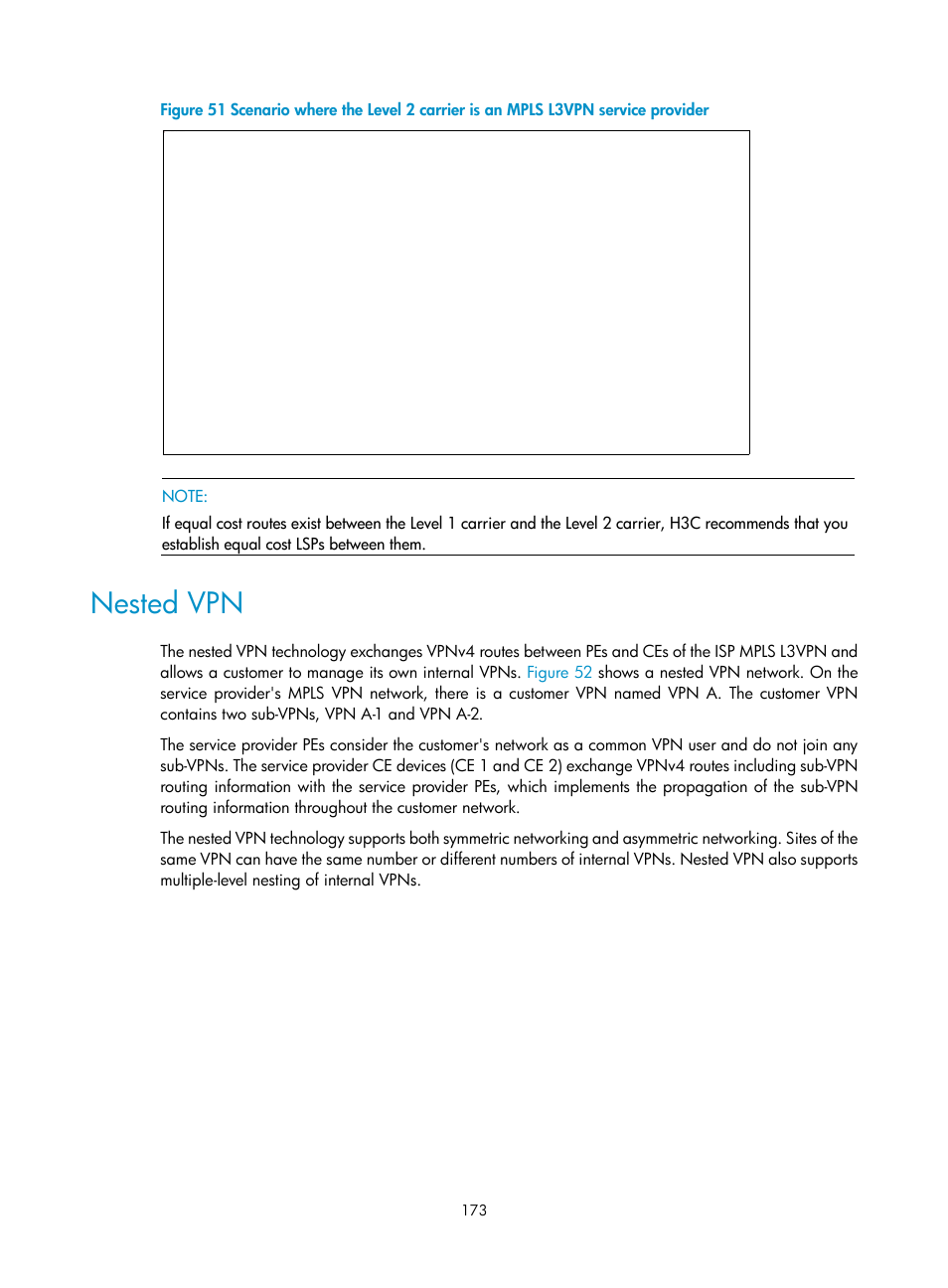 Nested vpn, Figure 51 | H3C Technologies H3C S6800 Series Switches User Manual | Page 186 / 526