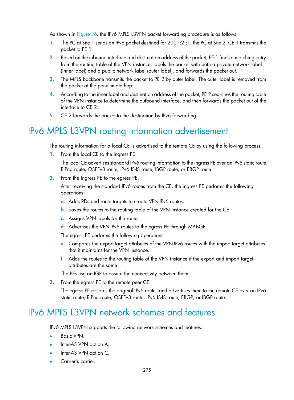 Ipv6 mpls l3vpn routing information advertisement, Ipv6 mpls l3vpn network schemes and features | H3C Technologies H3C S6800 Series Switches User Manual | Page 288 / 526