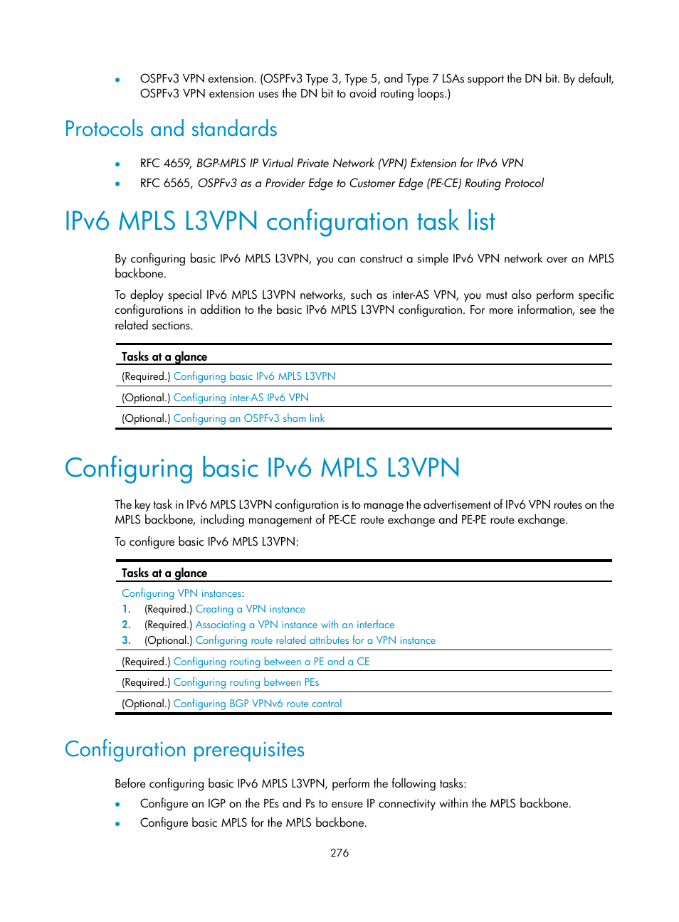 Protocols and standards, Ipv6 mpls l3vpn configuration task list, Configuring basic ipv6 mpls l3vpn | Configuration prerequisites | H3C Technologies H3C S6800 Series Switches User Manual | Page 289 / 526