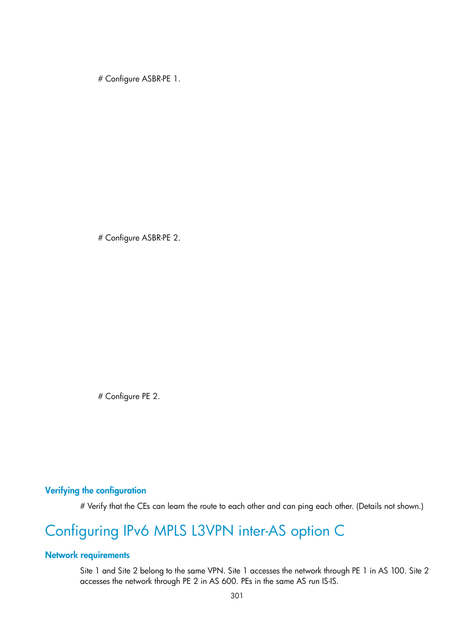 Verifying the configuration, Configuring ipv6 mpls l3vpn inter-as option c, Network requirements | H3C Technologies H3C S6800 Series Switches User Manual | Page 314 / 526