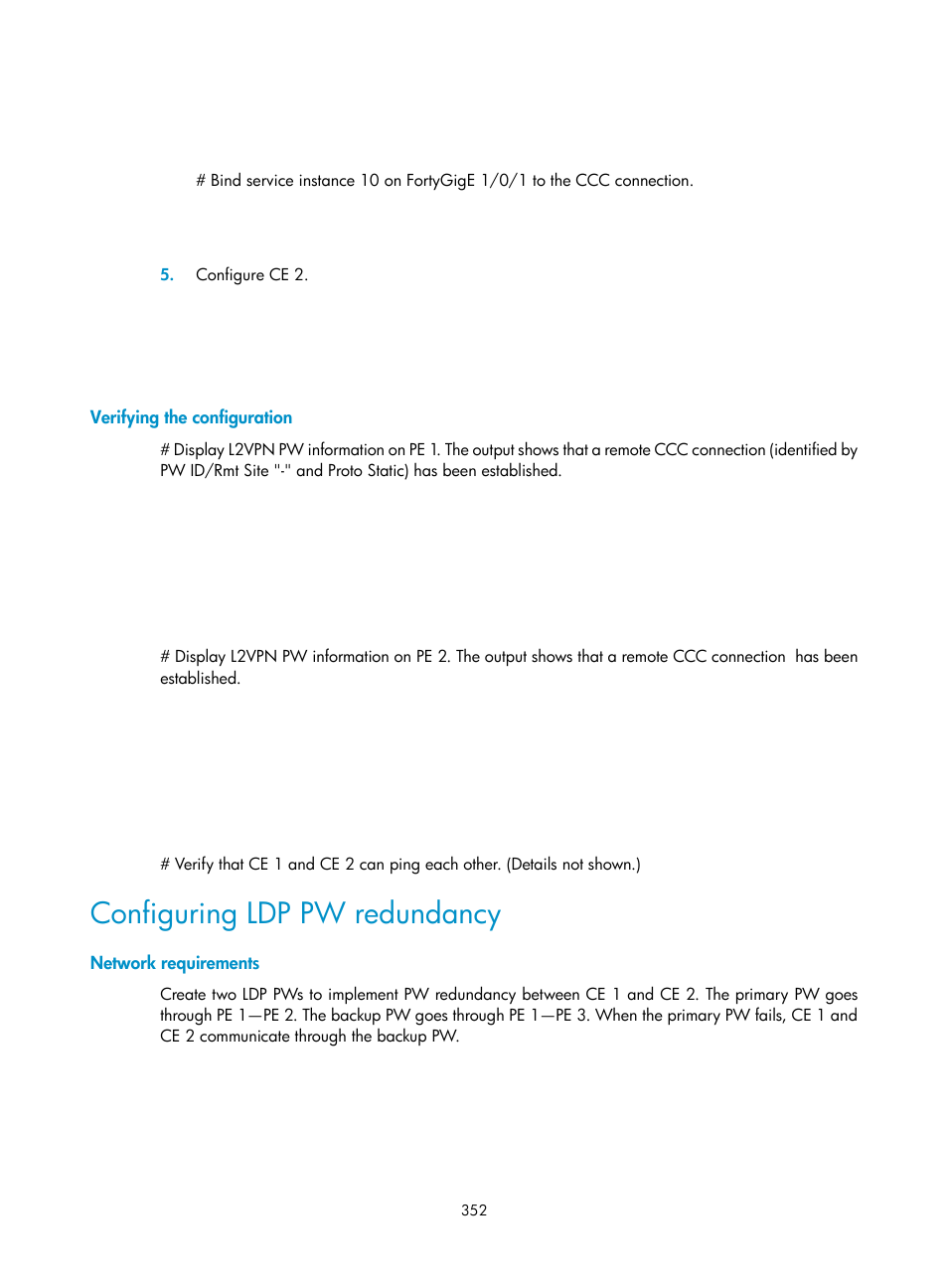 Verifying the configuration, Configuring ldp pw redundancy, Network requirements | H3C Technologies H3C S6800 Series Switches User Manual | Page 365 / 526