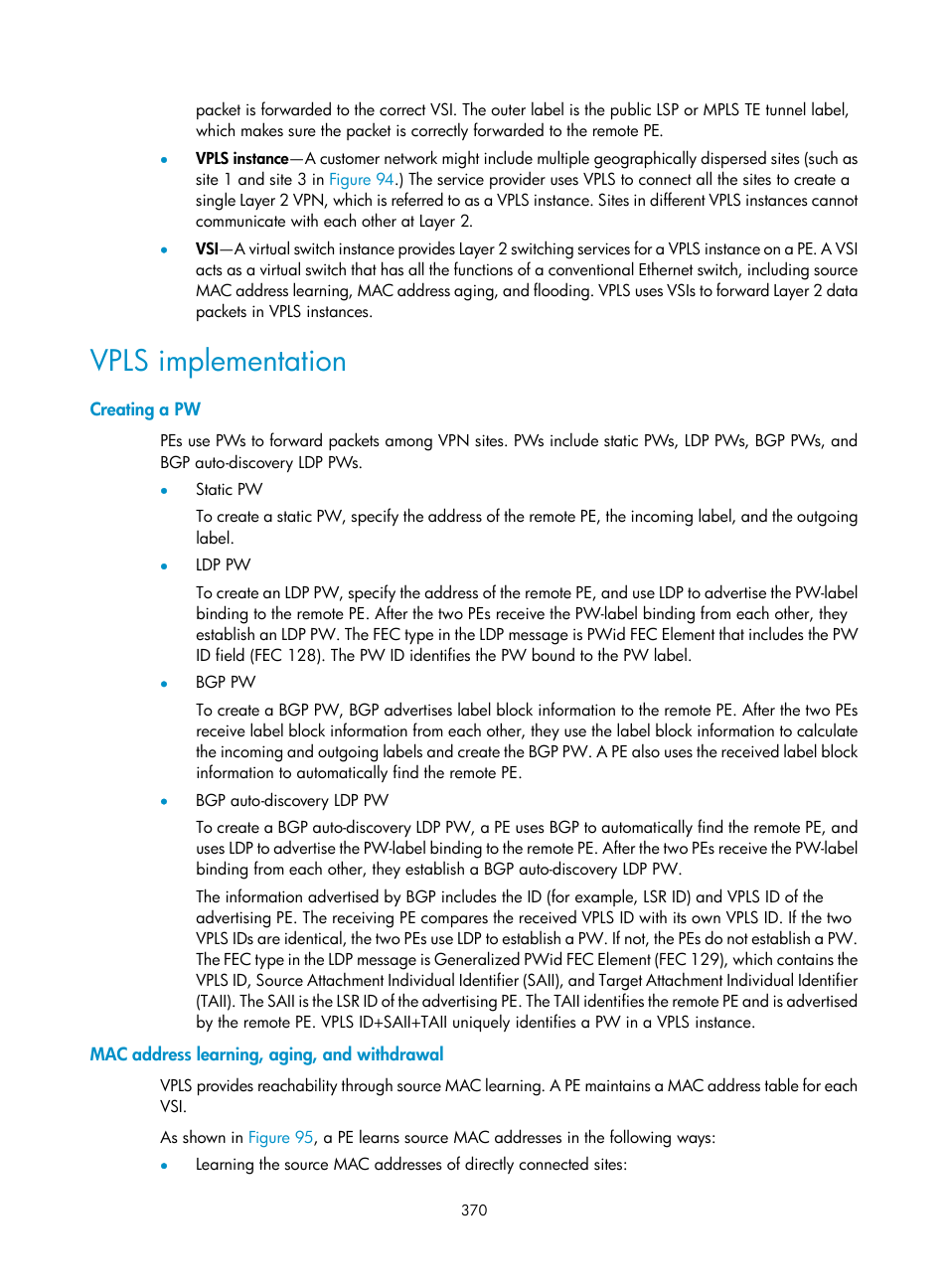 Vpls implementation, Creating a pw, Mac address learning, aging, and withdrawal | H3C Technologies H3C S6800 Series Switches User Manual | Page 383 / 526