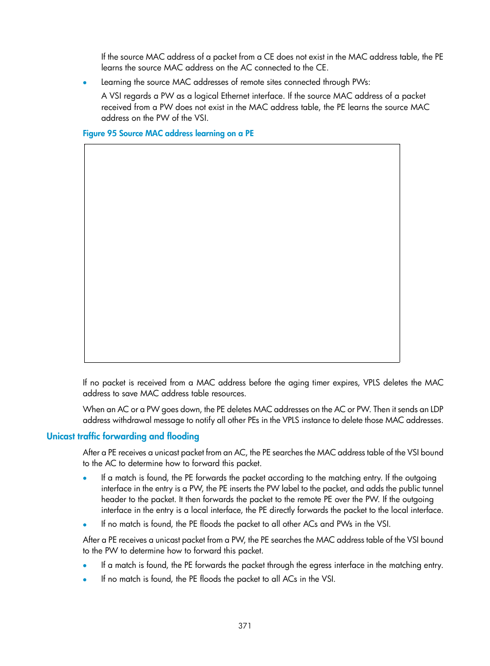 Unicast traffic forwarding and flooding | H3C Technologies H3C S6800 Series Switches User Manual | Page 384 / 526