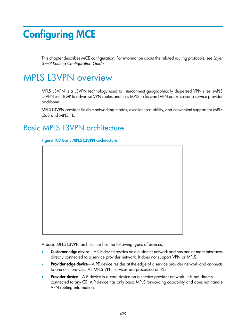 Configuring mce, Mpls l3vpn overview, Basic mpls l3vpn architecture | H3C Technologies H3C S6800 Series Switches User Manual | Page 442 / 526