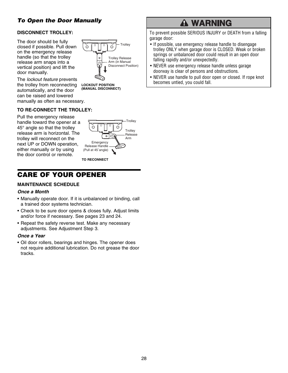 To open the door manually, Care of your opener | Chamberlain ELITE 3840 User Manual | Page 28 / 40