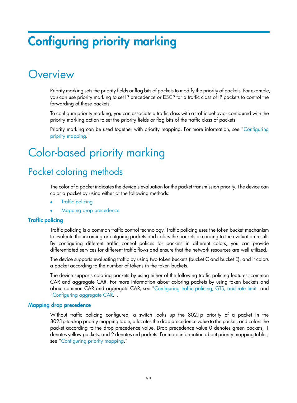 Configuring priority marking, Overview, Color-based priority marking | Packet coloring methods, Traffic policing, Mapping drop precedence | H3C Technologies H3C S6300 Series Switches User Manual | Page 69 / 111