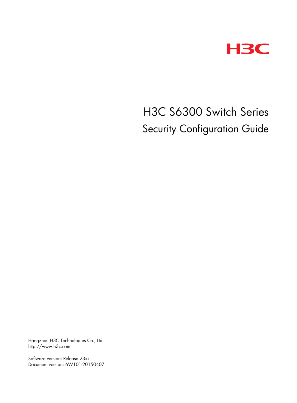 H3C Technologies H3C S6300 Series Switches User Manual | 413 pages