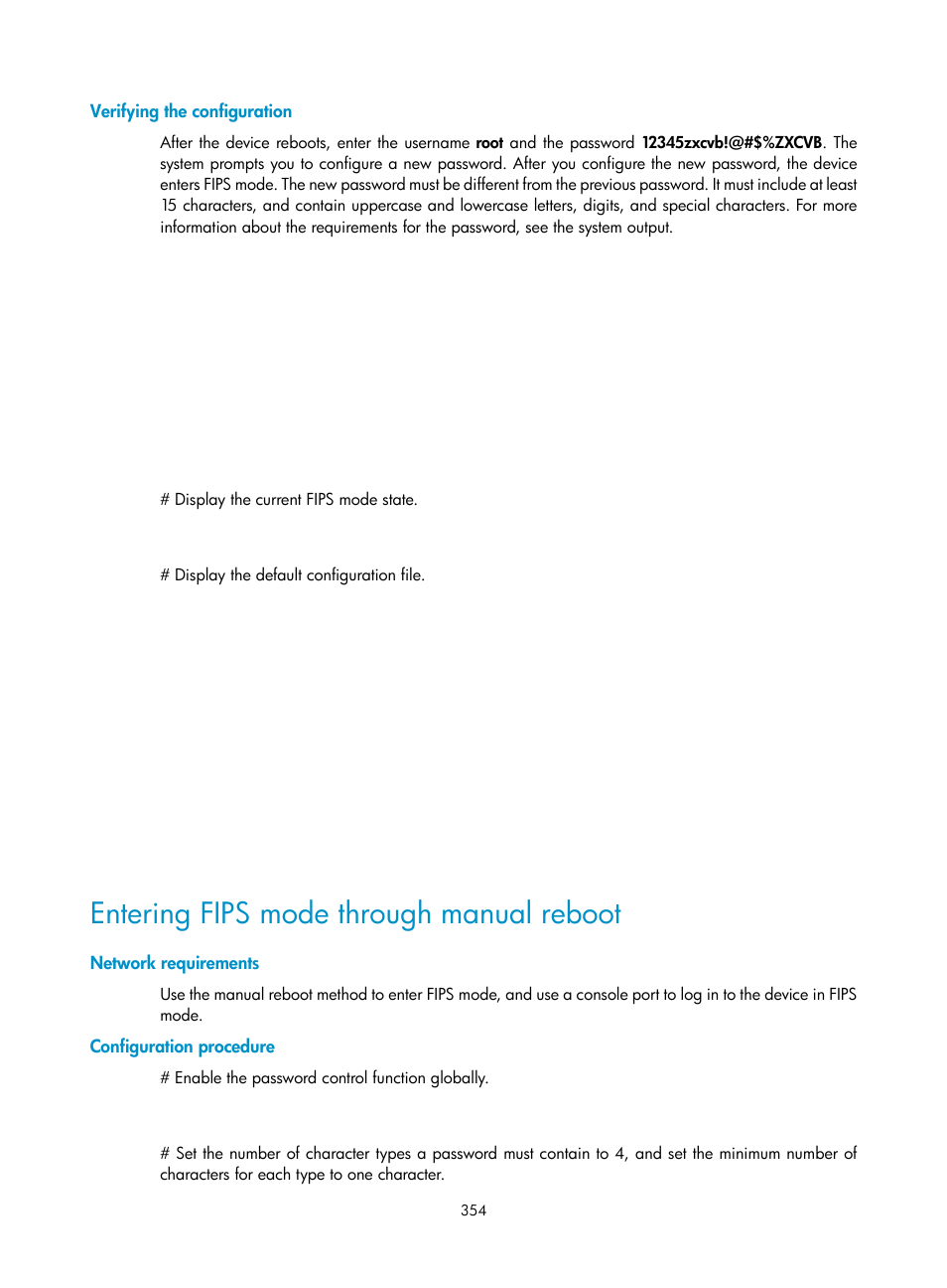 Verifying the configuration, Entering fips mode through manual reboot, Network requirements | Configuration procedure | H3C Technologies H3C S6300 Series Switches User Manual | Page 369 / 413