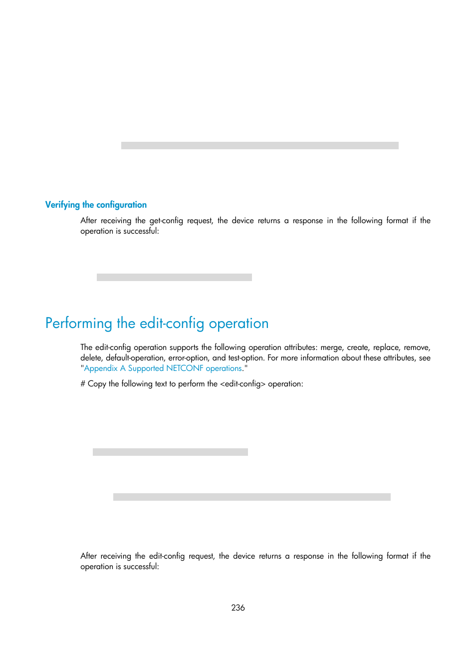 Verifying the configuration, Performing the edit-config operation | H3C Technologies H3C S6300 Series Switches User Manual | Page 249 / 306