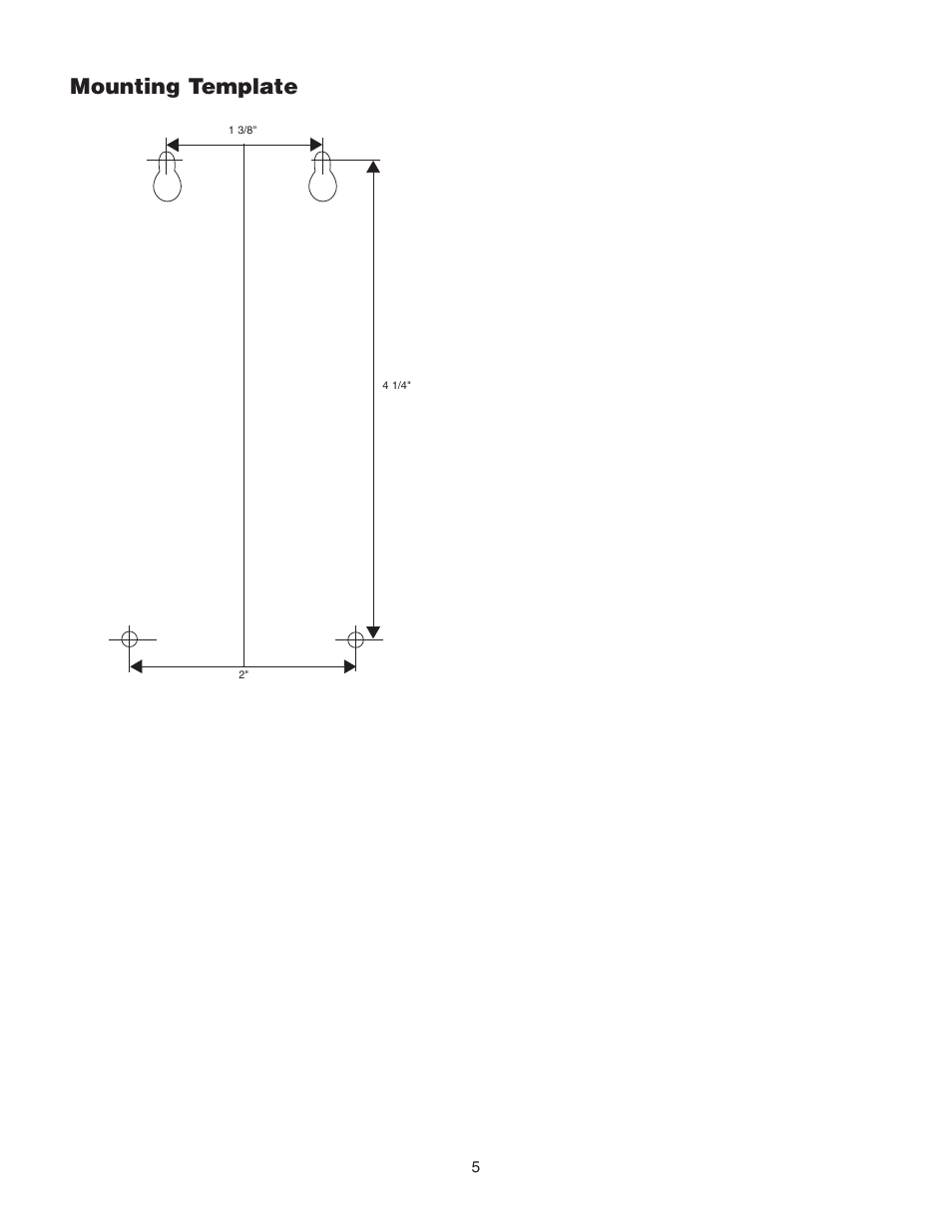 Mounting template | Chamberlain WIRELESS GATE ACCESS RGAIPI User Manual | Page 5 / 6