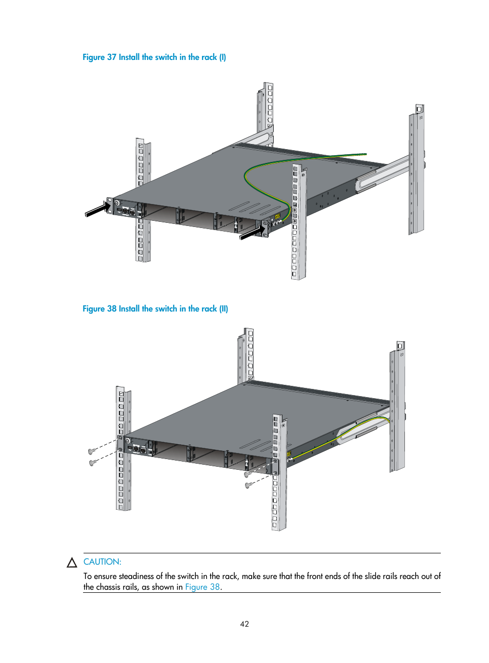 Shown in, Figure 37, Work with another person to slid | Figure 38 | H3C Technologies H3C S5800 Series Switches User Manual | Page 52 / 103