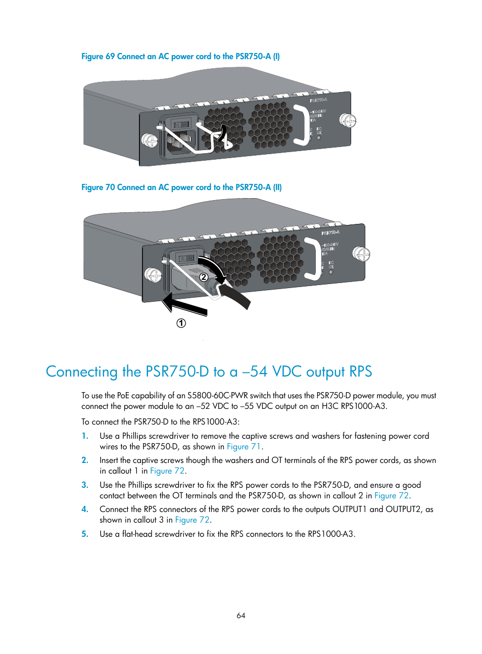 Connecting the psr750-d to a –54 vdc output rps, Figure 69, Ee callout 1 in | Figure 70, T 2 in | H3C Technologies H3C S5800 Series Switches User Manual | Page 74 / 103